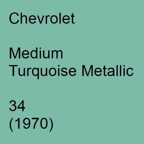 Chevrolet, Medium Turquoise Metallic, 34 (1970).